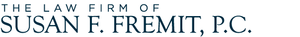 The Law Firm of Susan F. Fremit,P.C.